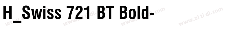 H_Swiss 721 BT Bold字体转换